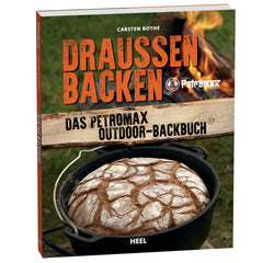 Petromax Draussen Backen Backbuch