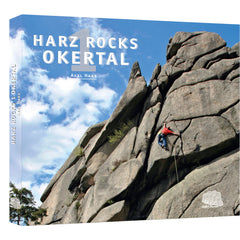 Harz Rocks 1 Kletterführer Westharz - Okertal
